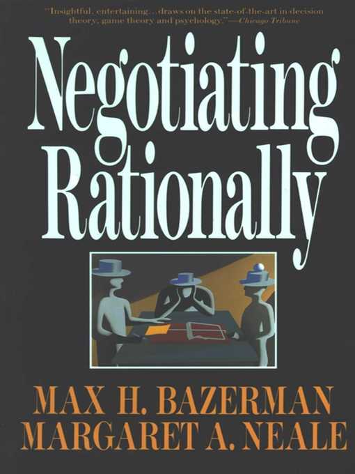 Title details for Negotiating Rationally by Max H. Bazerman - Available